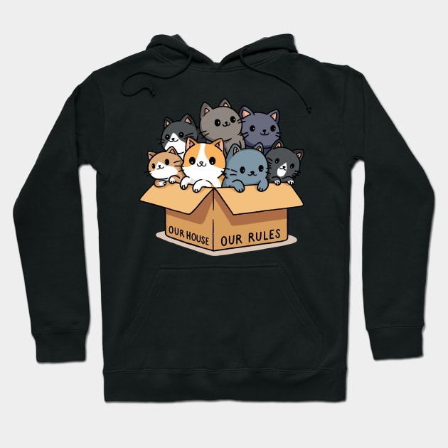 Our house our rules Hoodie by FanFreak